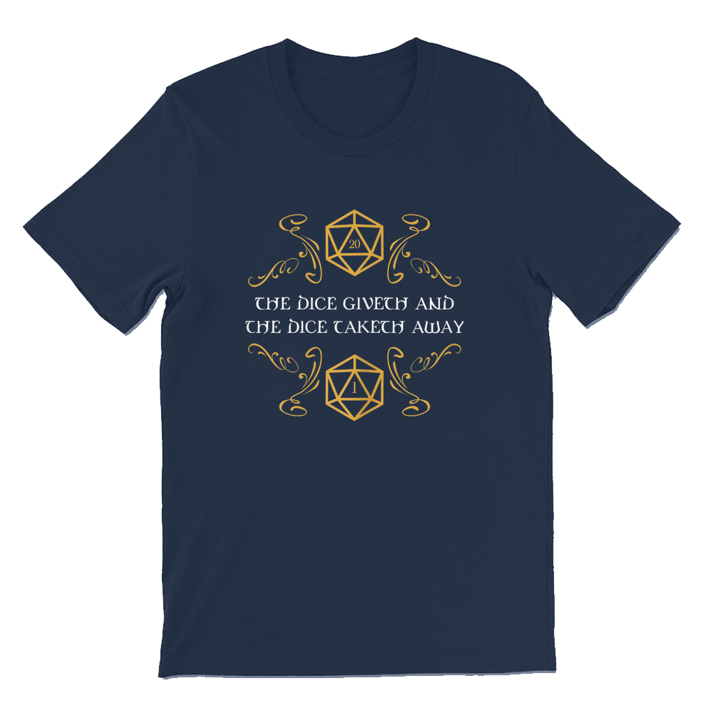 D20 Dice Giveth And Taketh Away T-shirt