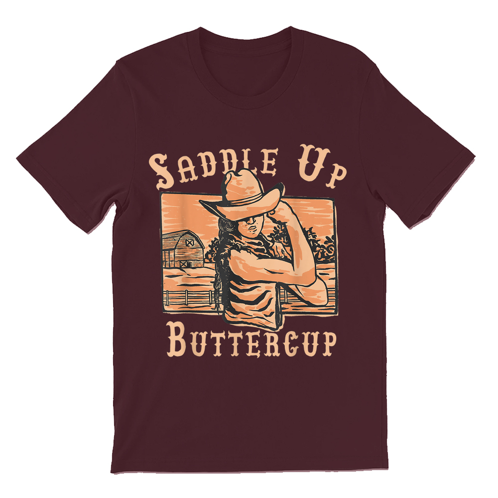 Saddle Up Buttercup Rodeo Girl Funny Cowgirl Cowboy T-shirt